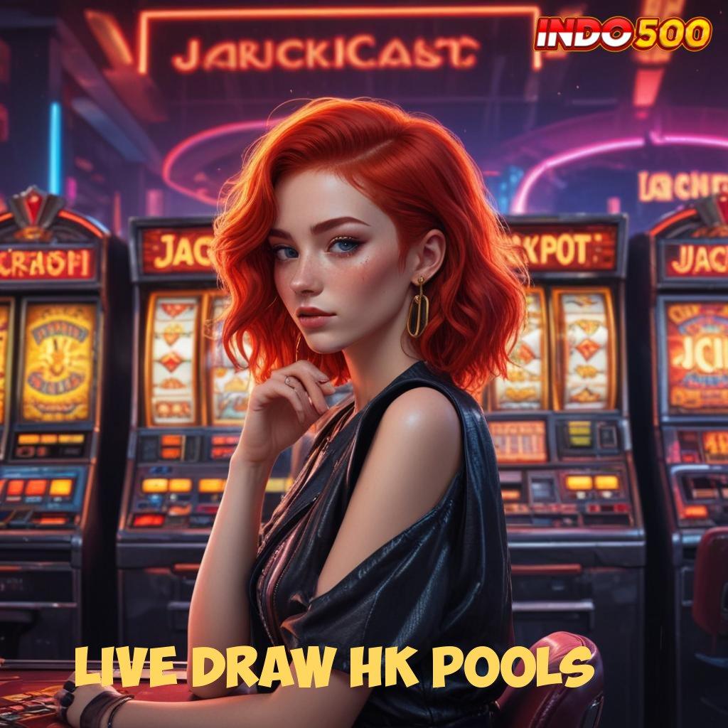 LIVE DRAW HK POOLS Modul Keberuntungan Slot Gacor Anti Kalah