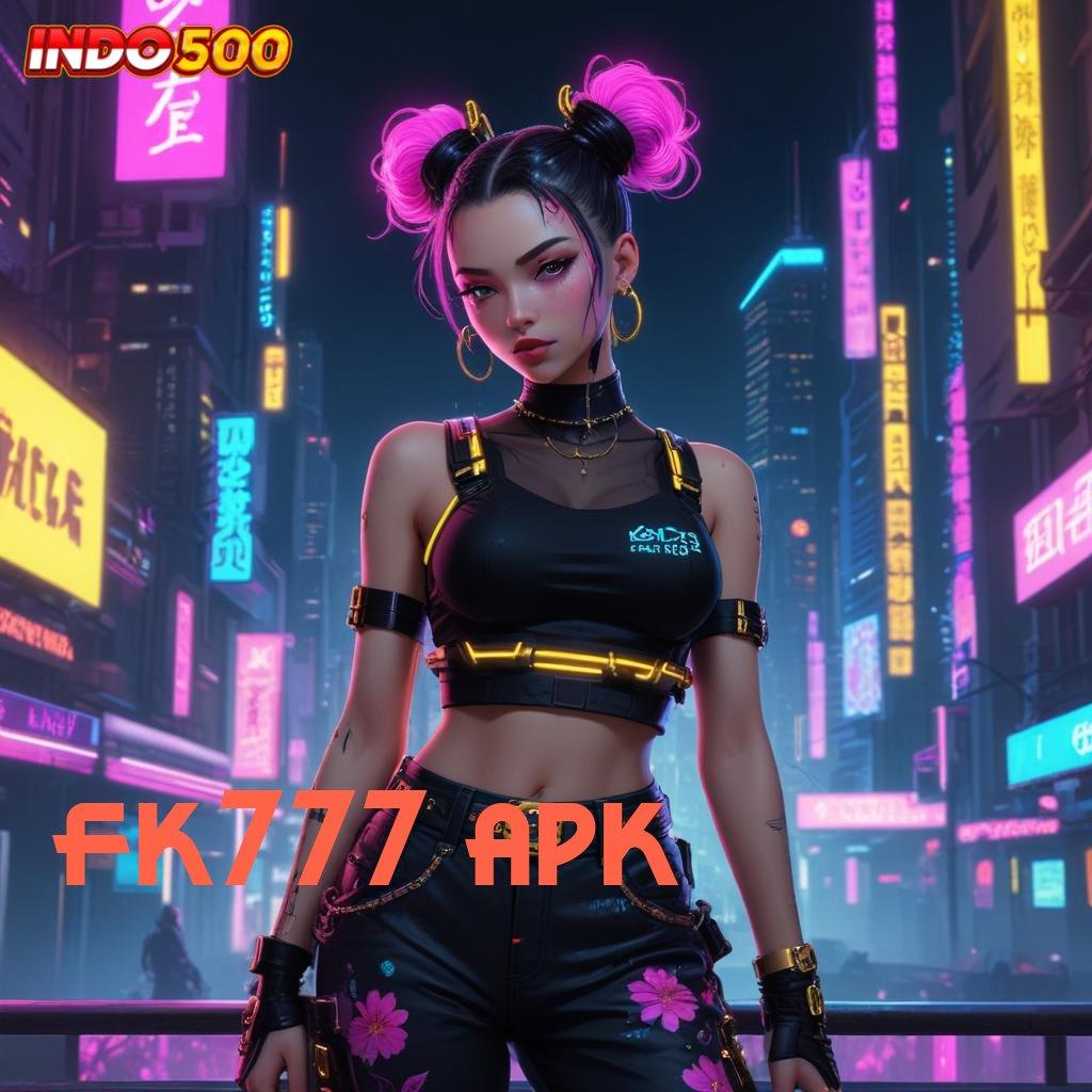 FK777 APK ✅ jalan menuju maxwin