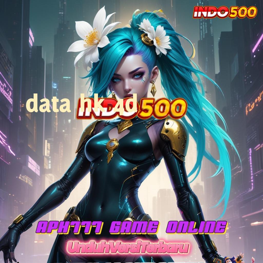 DATA HK 4D 💫 Jalan Masuk Keuangan Stabil Tanpa Potongan