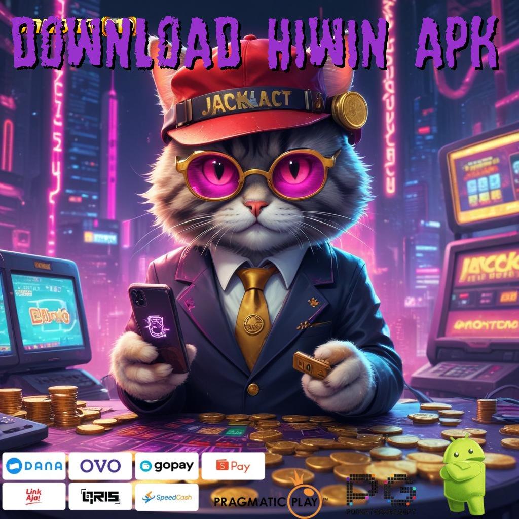 DOWNLOAD HIWIN APK # deposit mandiri 20000