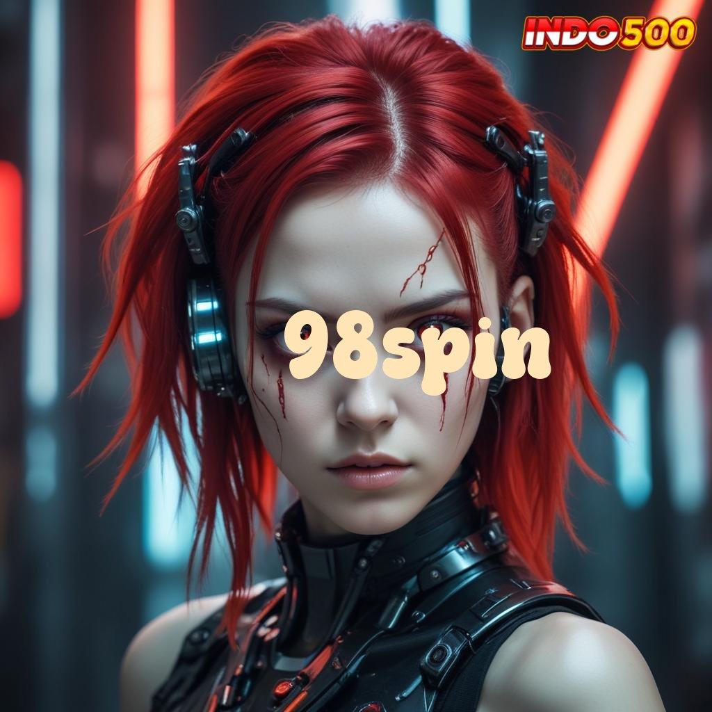 98SPIN Sebentar Lagi Slot Gacor Anti Lag