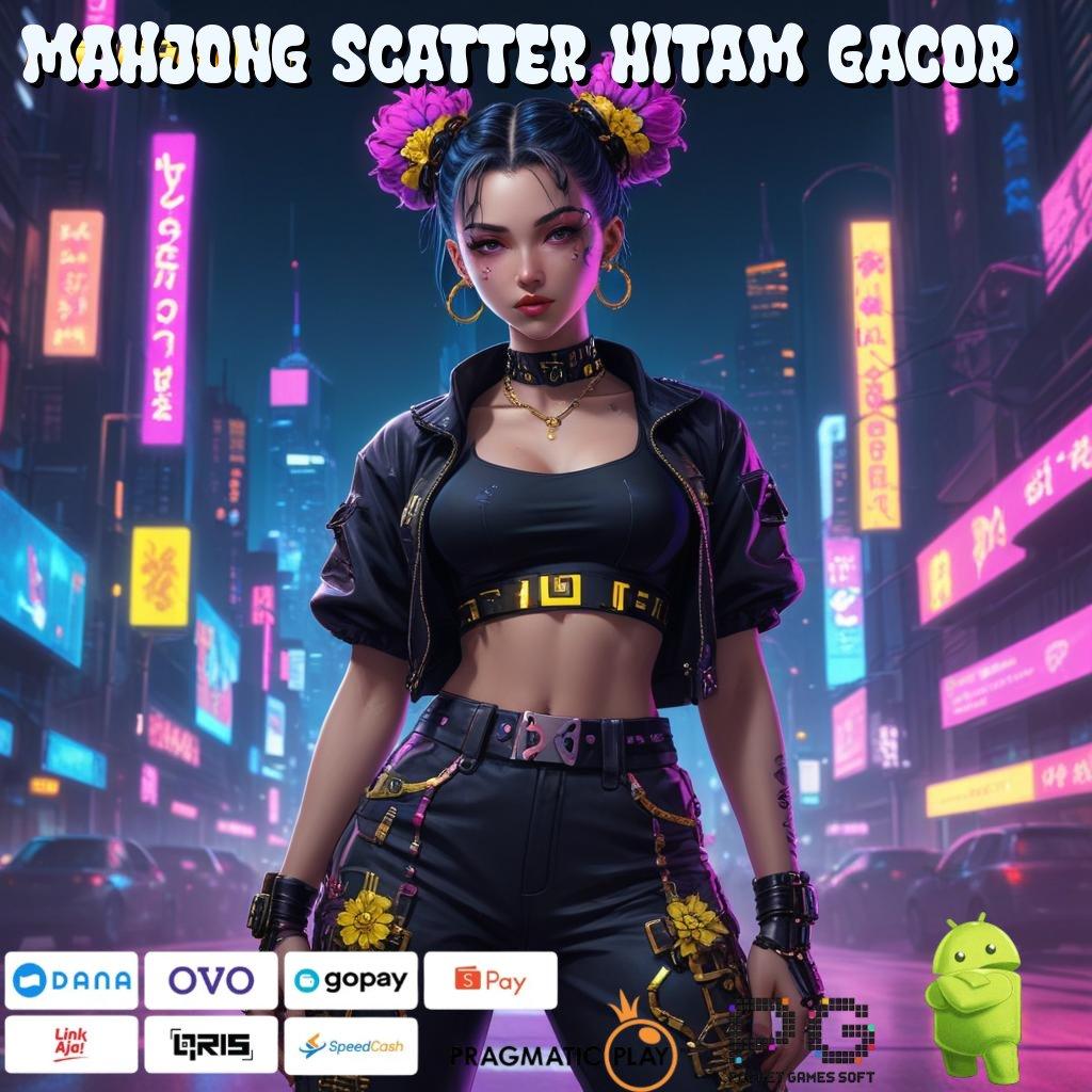 MAHJONG SCATTER HITAM GACOR # RTP Indonesia Paling Update Apk Slot Maxwin (Versi New) Terbaru Android & iOS