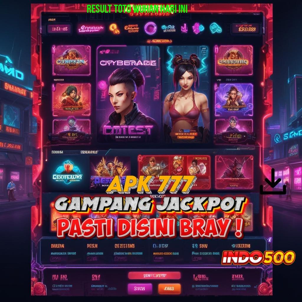 RESULT TOTO WUHAN HARI INI ✨ Deposit Langsung Wd 15rb APK Slot Idr 777 2025 yang Super Menarik