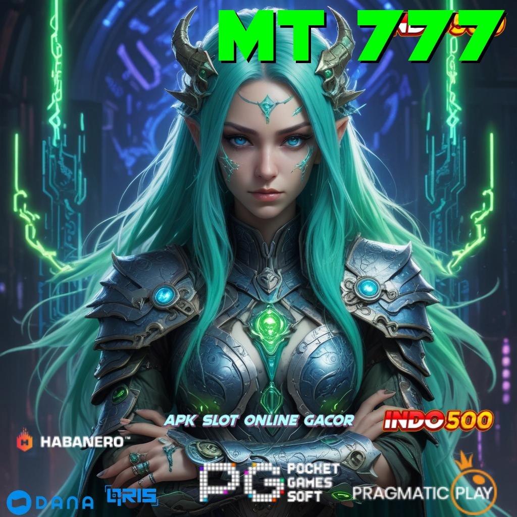 MT 777 → program penyuntik slot portal inovasi terbaru