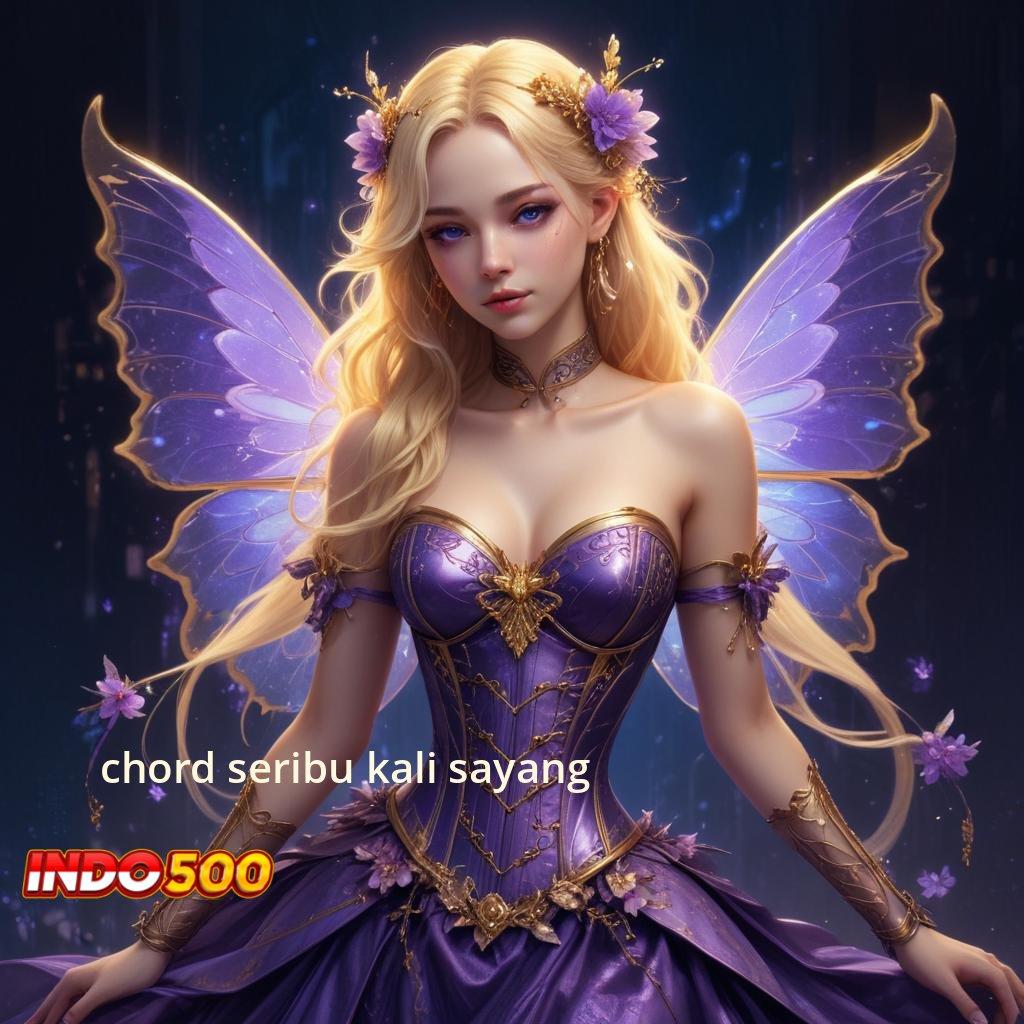 CHORD SERIBU KALI SAYANG > Jaringan Slot Gabung Profit Tiap Detik