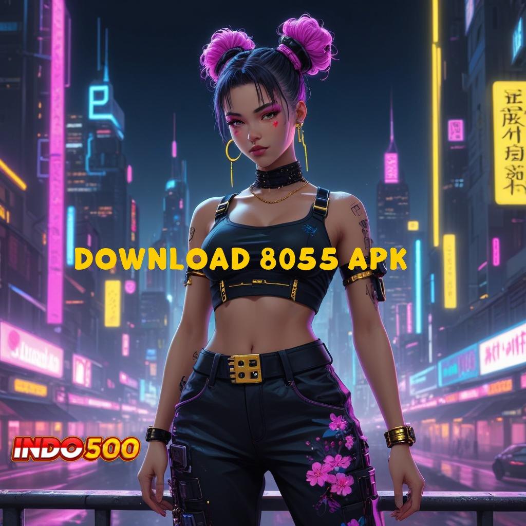 DOWNLOAD 8055 APK ➜ Event Android iOS Bonus Besar Platform Teknologi