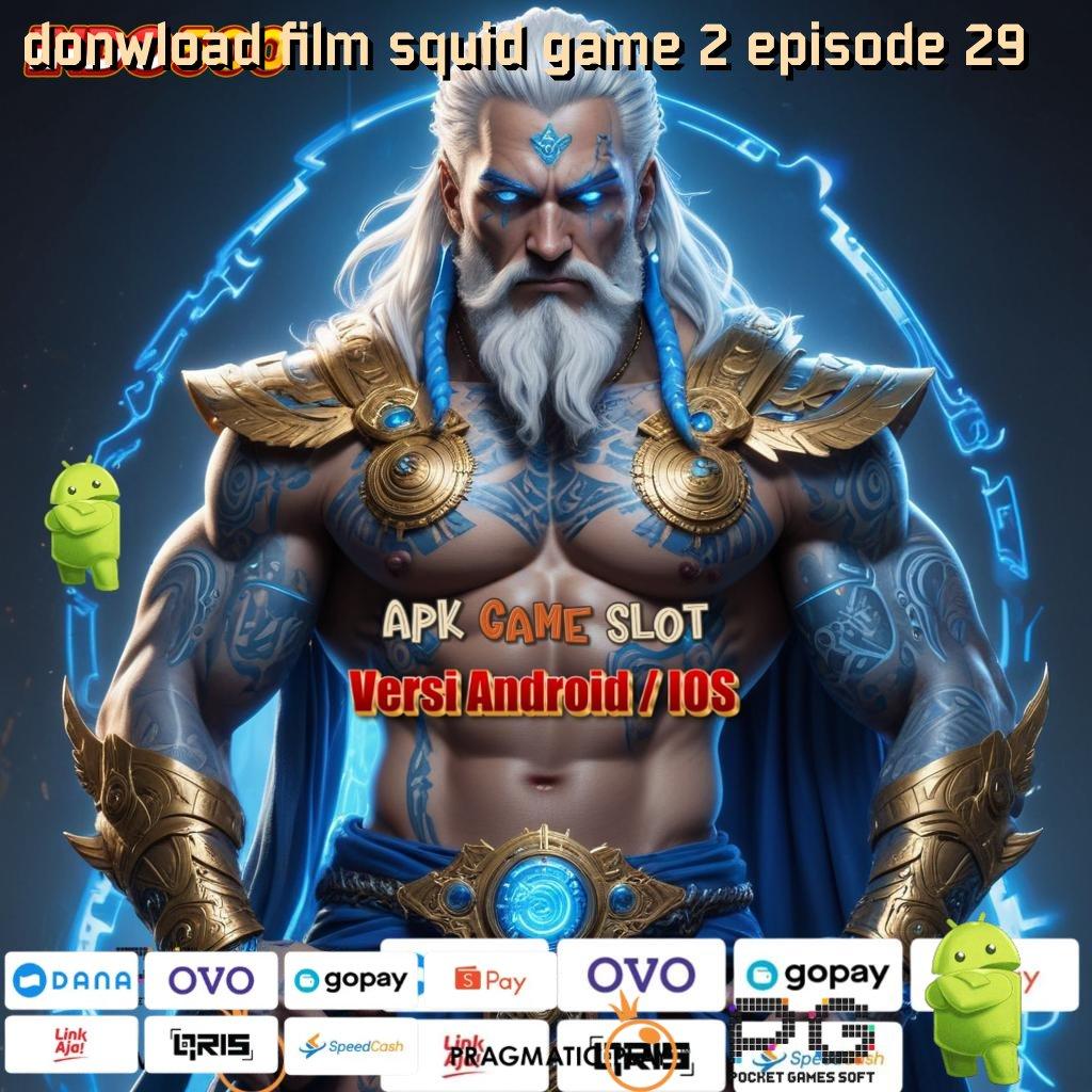 DONWLOAD FILM SQUID GAME 2 EPISODE 29 rahasia harta dp bni dengan auto kaya tanpa kesulitan