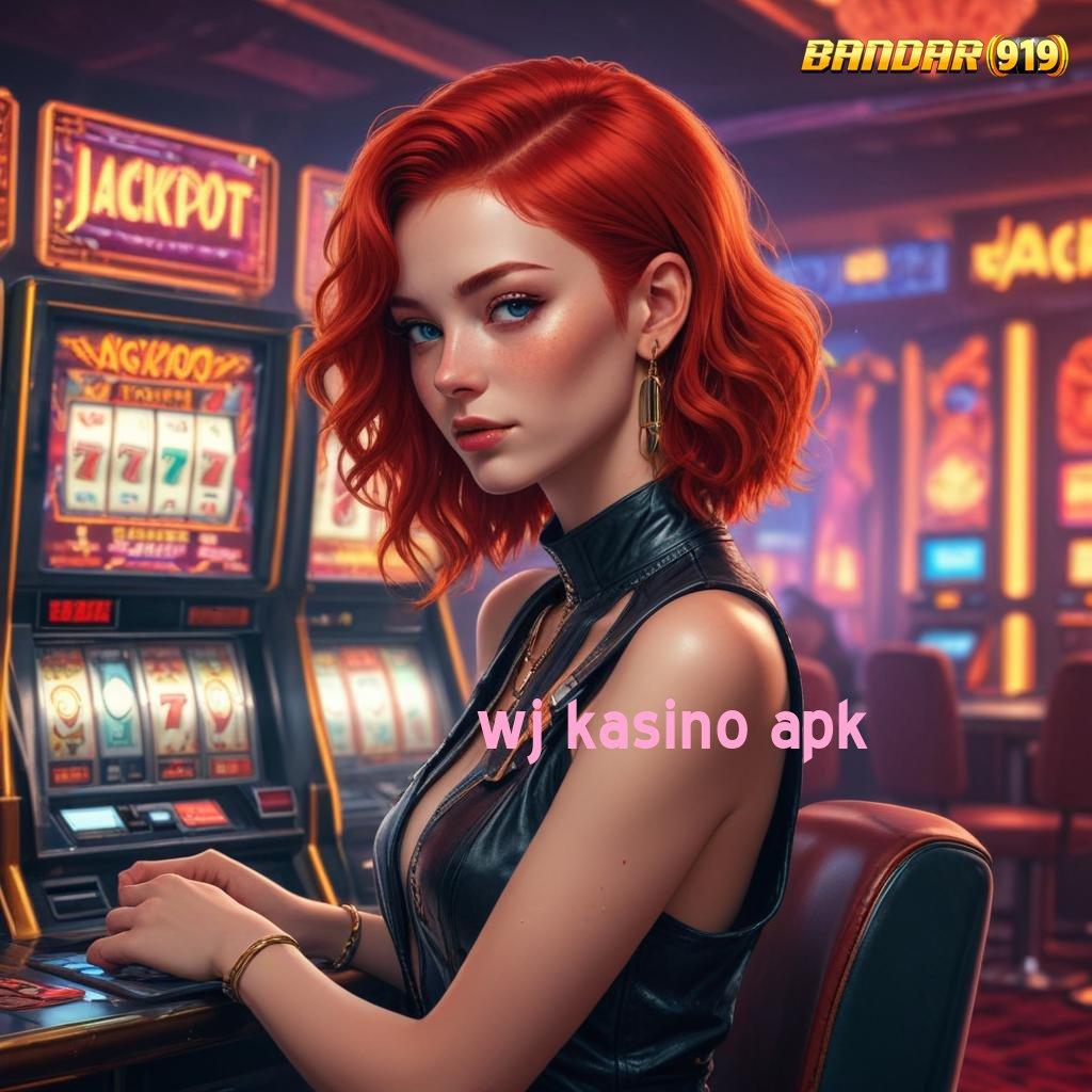 WJ KASINO APK 💯 spin beruntung utama prioritas baru saldo gak habis