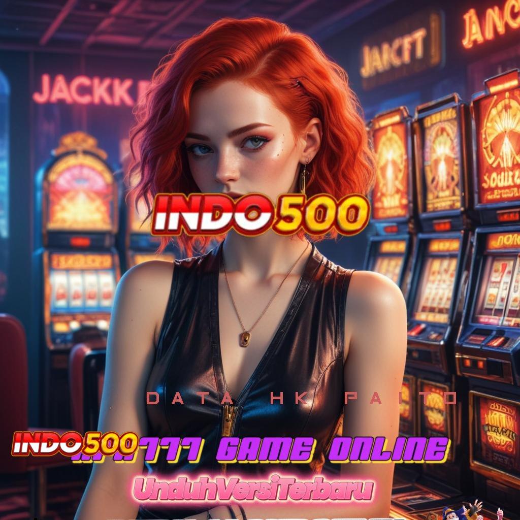 DATA HK PAITO Dp Dana 20k Langsung Maxwin