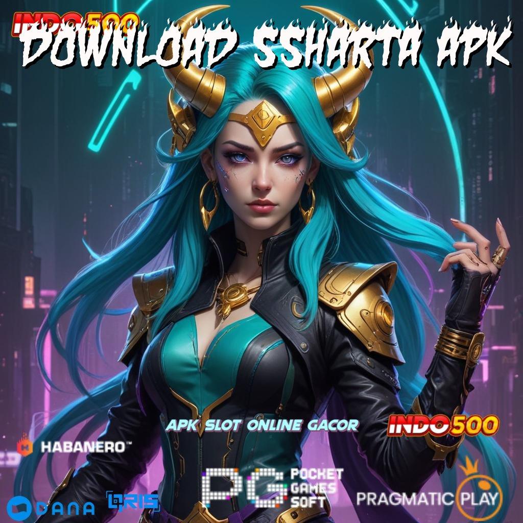 DOWNLOAD SSHARTA APK 🎮 Segera Download Setoran Modal Yang Rendah