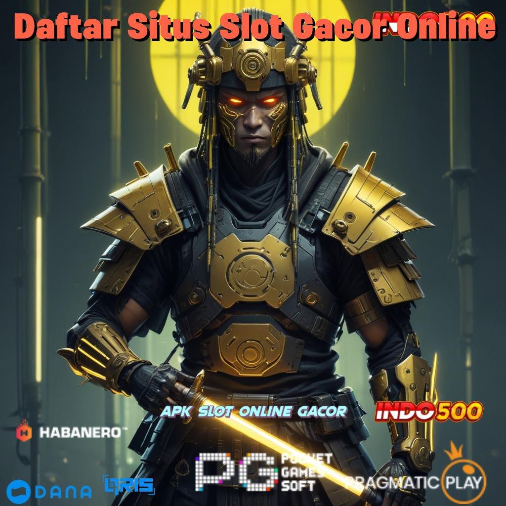 Daftar Situs Slot Gacor Online