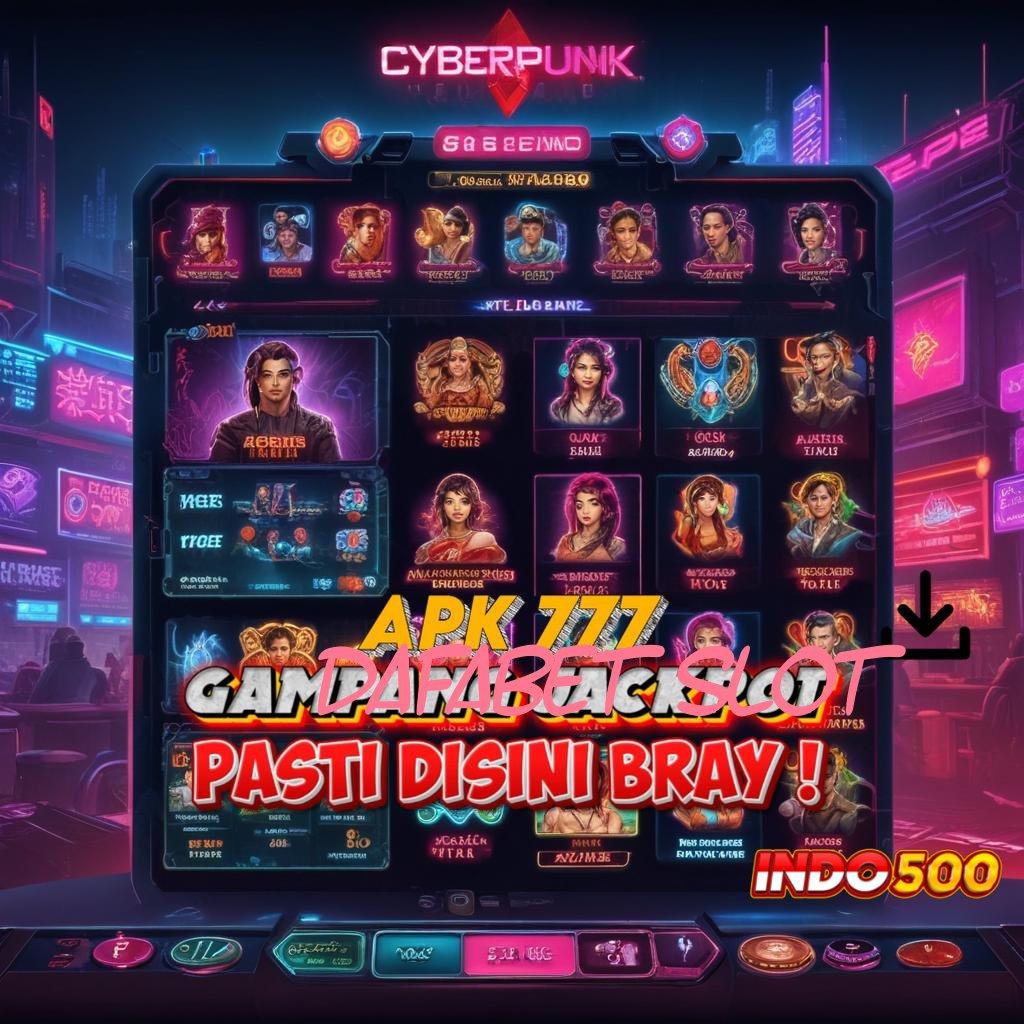 DAFABET SLOT ↦ Berbasis Kelonggaran Terkemuka Menang Situs Sultan