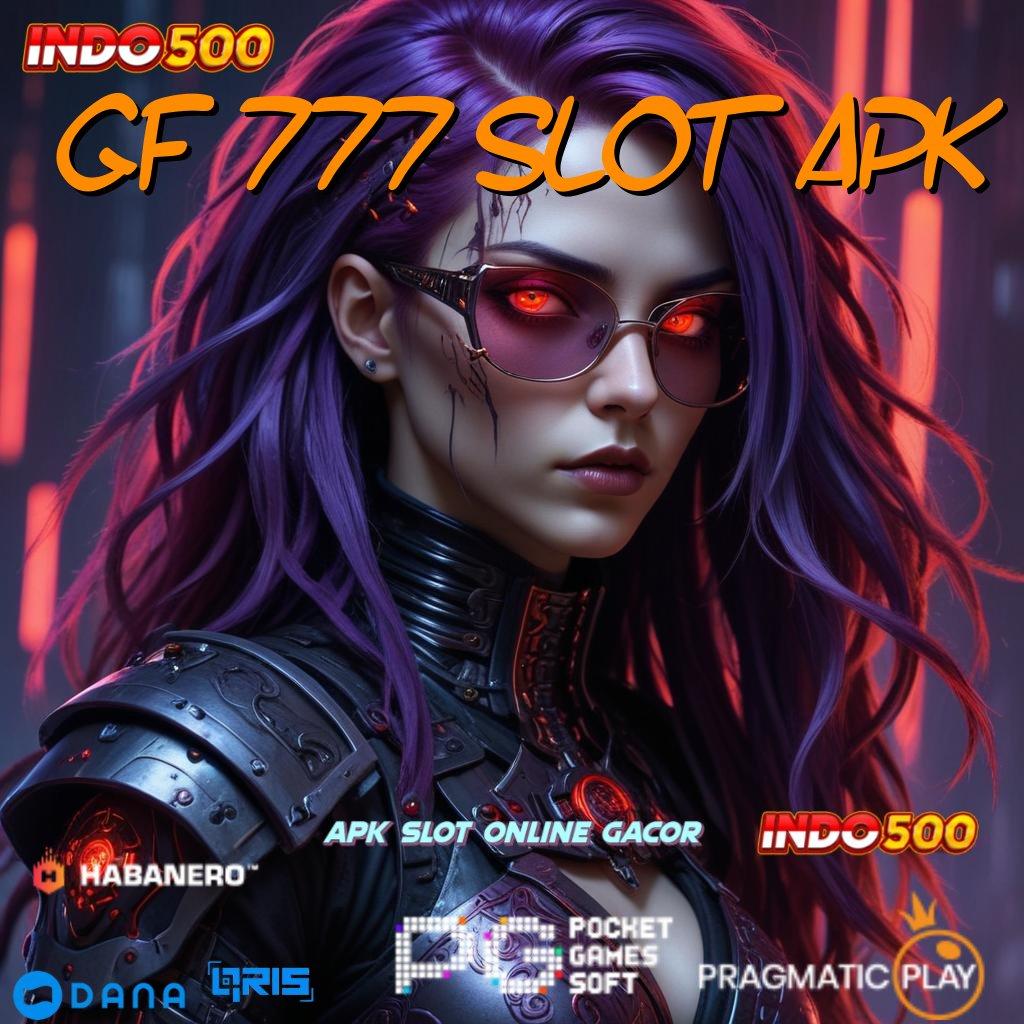 Gf 777 Slot Apk