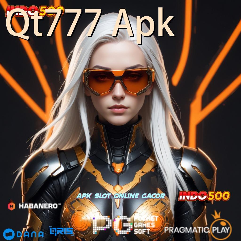 Qt777 Apk