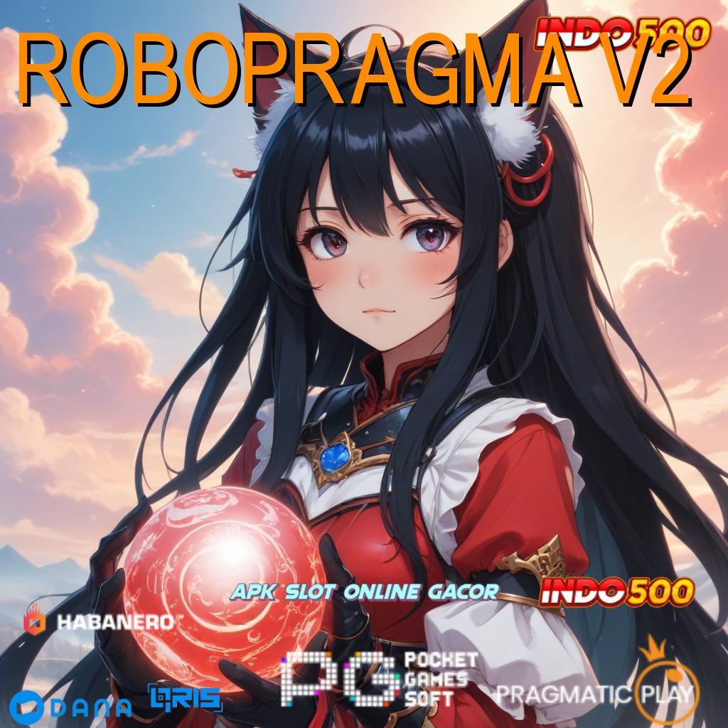 ROBOPRAGMA V2 ≫ Roda Putar Akurat Rezeki Langsung Masuk