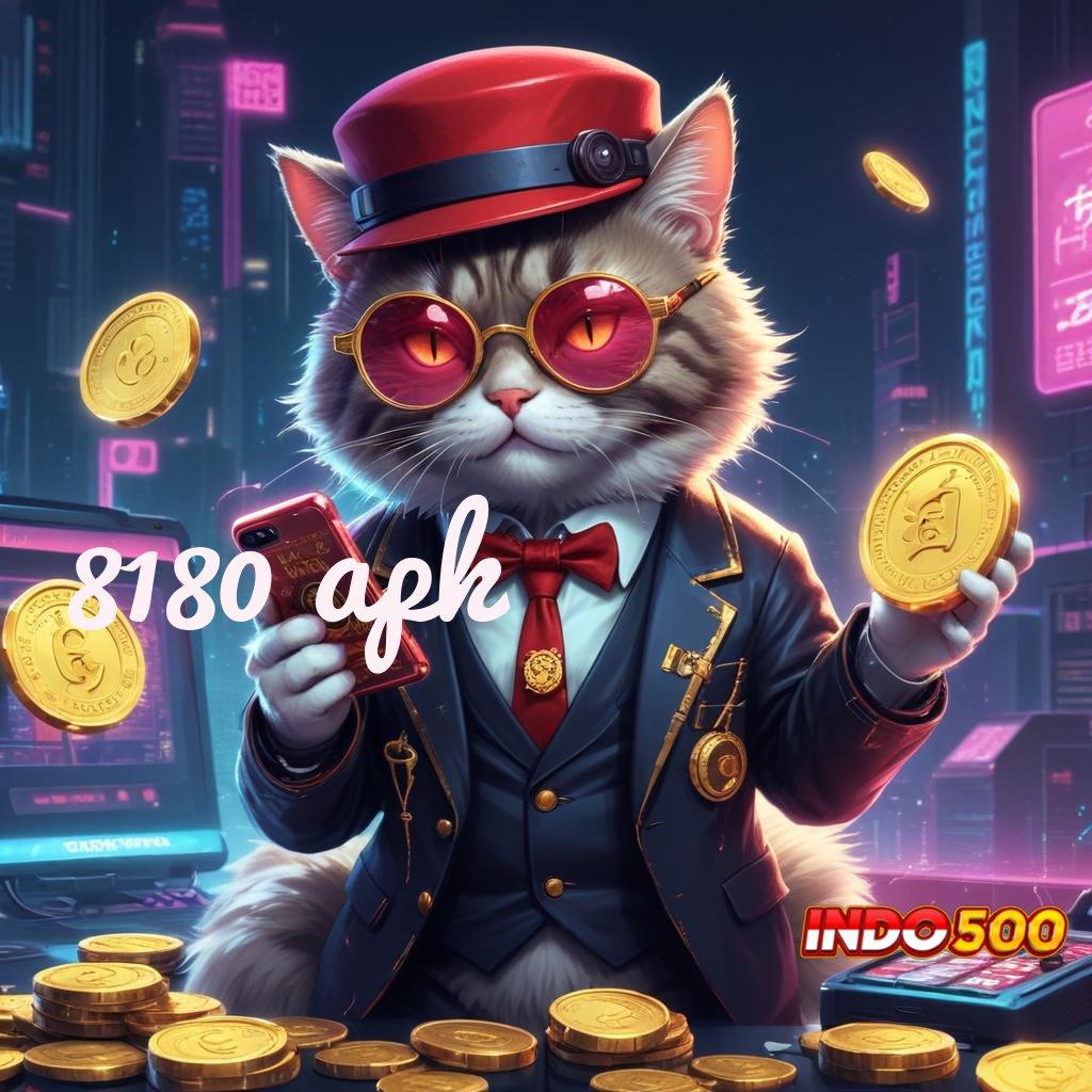 8180 APK 🥇 alat canggih versi baru, download dan dapatkan uang lebih!