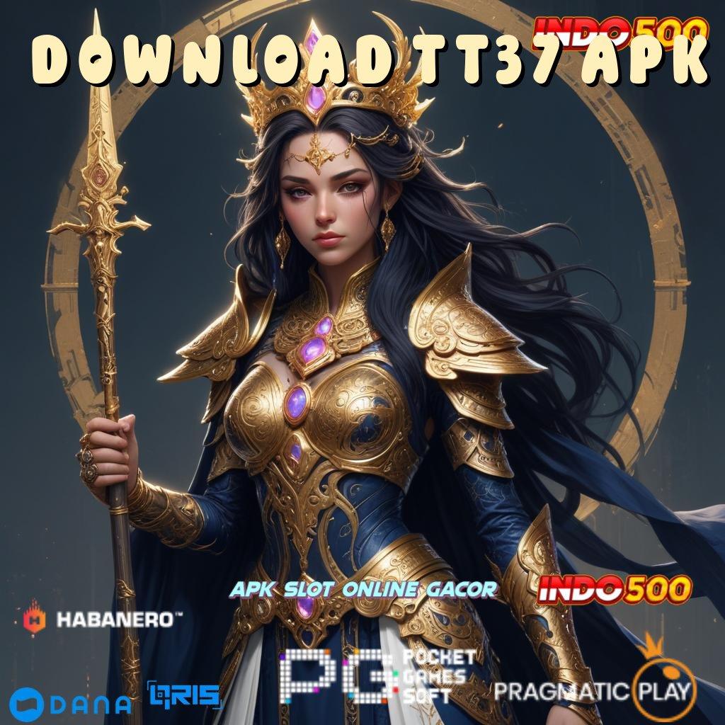 DOWNLOAD TT37 APK , Platform Juara Slot Maxwin Apk Versi Terbaru Unduh Gratis Android