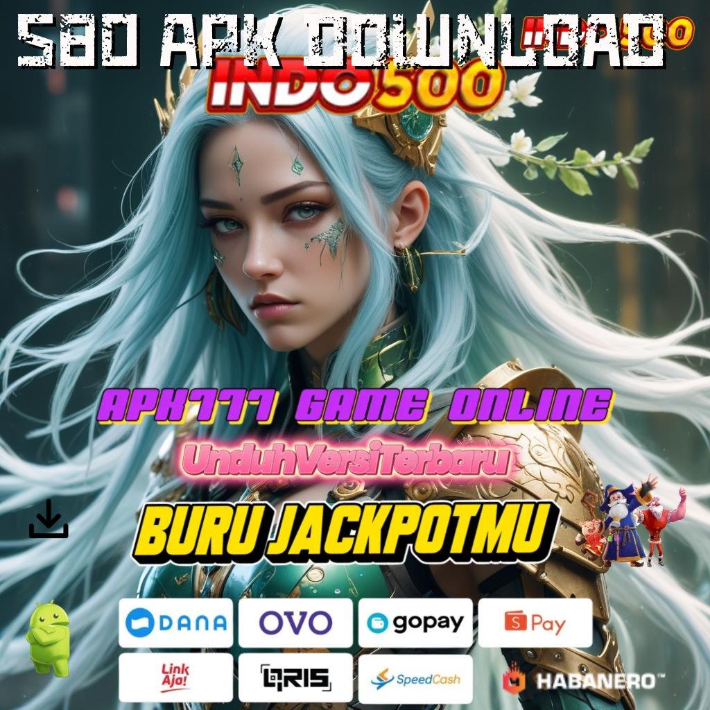 S80 APK DOWNLOAD 🔥 kejutan spin cepat kaya gacor mulus