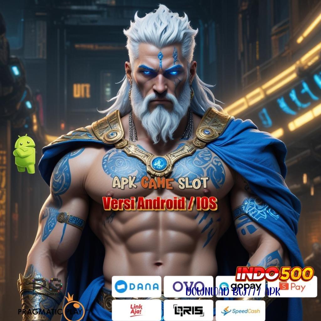 DOWNLOAD BW777 APK 💫 Menyusun Rencana Bonus untuk Pemula Tanpa Kendala