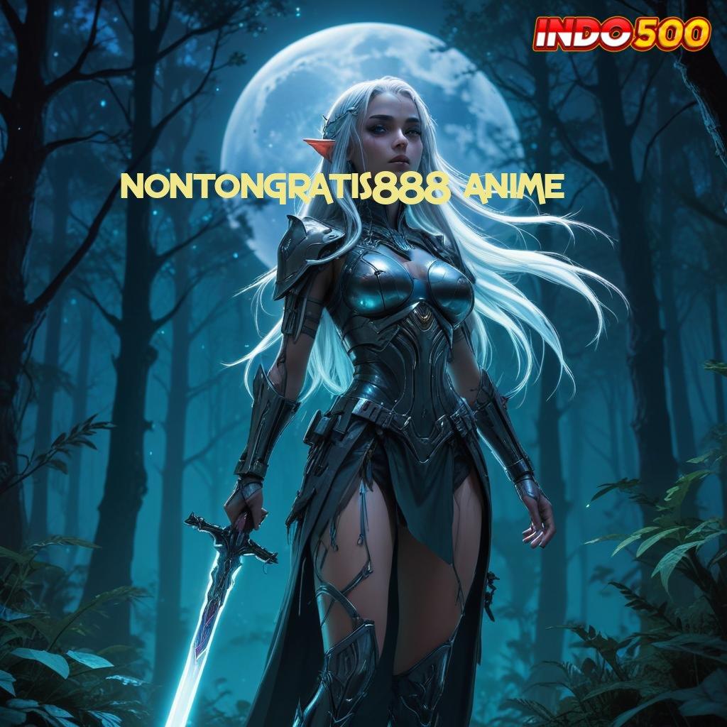 NONTONGRATIS888 ANIME ➰ RTP Android iOS Update 58