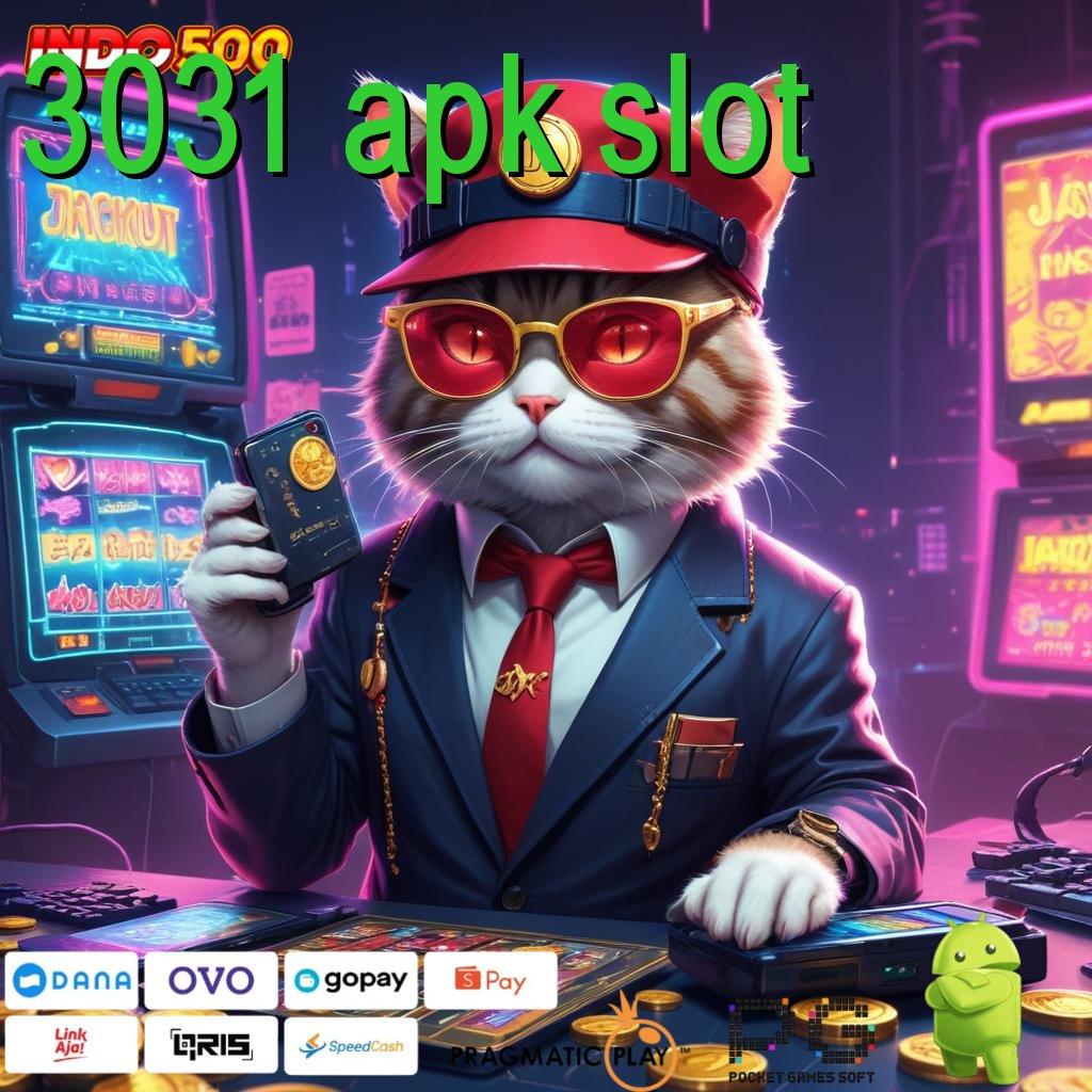 3031 APK SLOT panduan kemenangan maksimal untuk mesin cuan