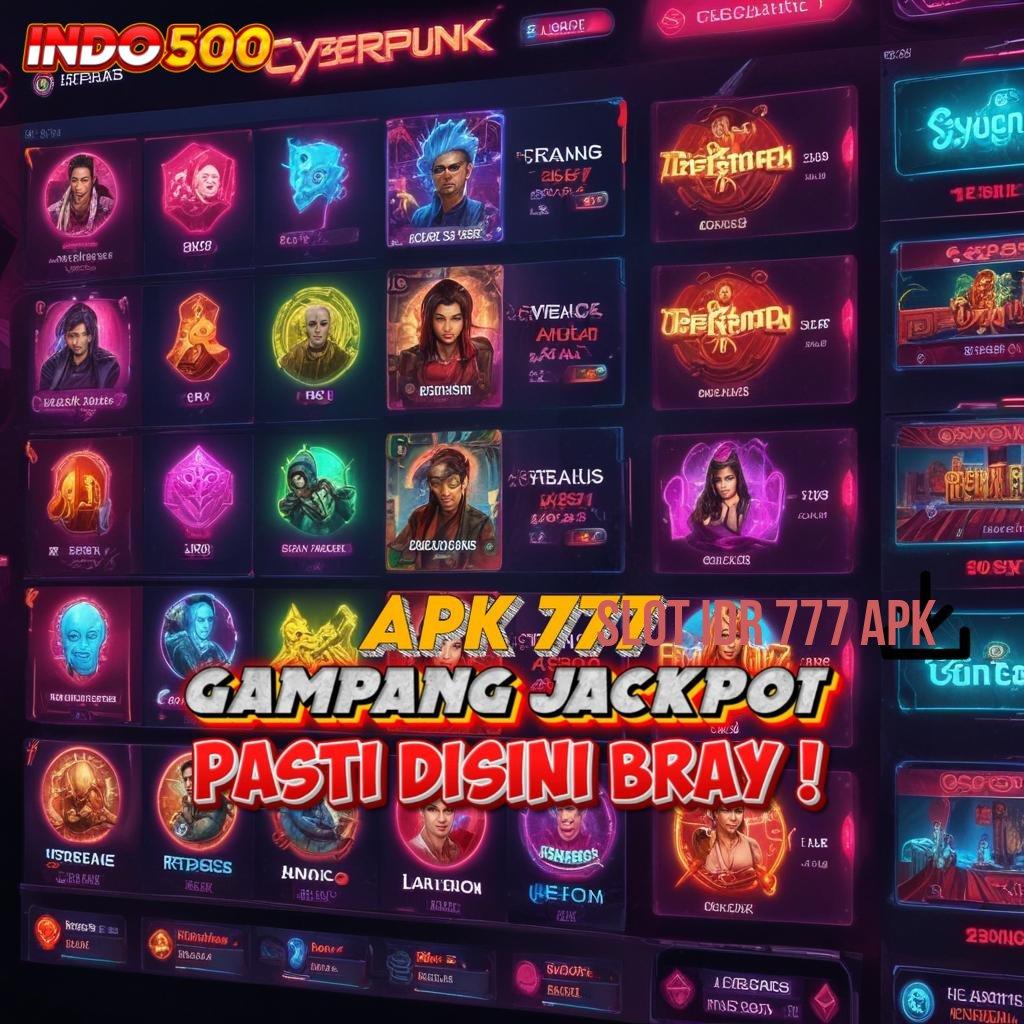 SLOT IDR 777 APK 🔎 memuaskan pasti juara