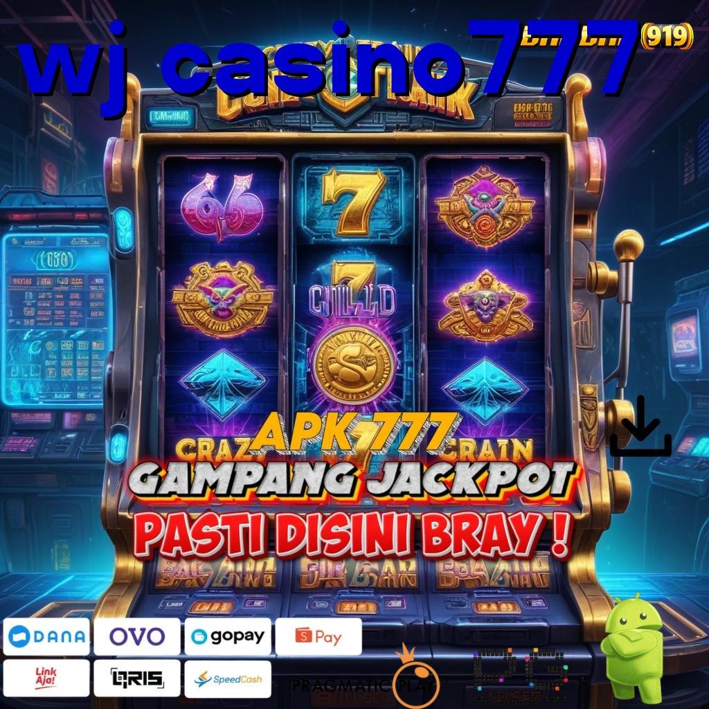 WJ CASINO777 # Pasti Menang Deposit Kecil Selalu Untung Akun Spesial Baru