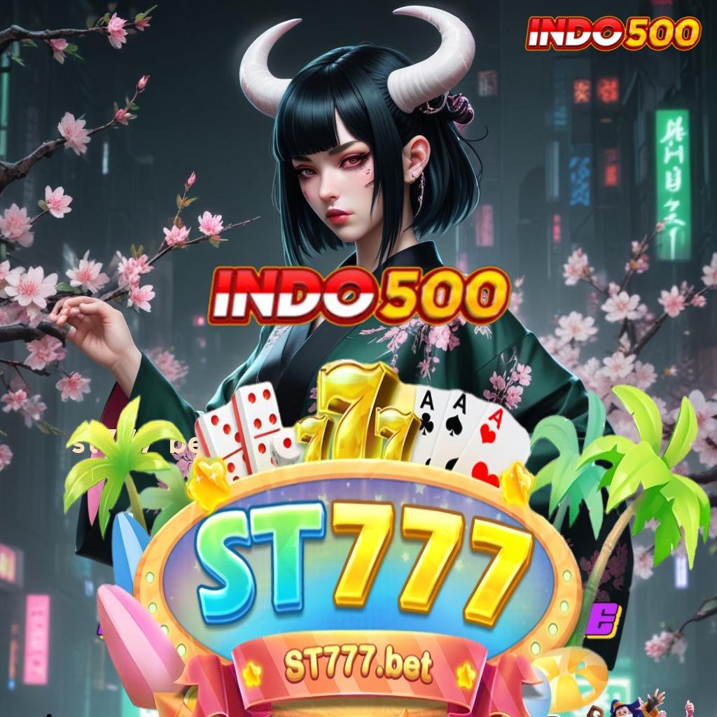 ST777 BET DOWNLOAD APK Mudah Maxwin Pola Adaptif Akurat RTP