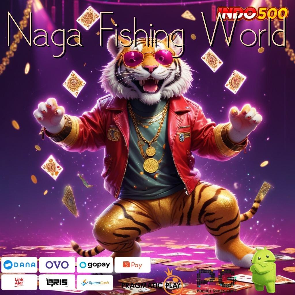 Naga Fishing World