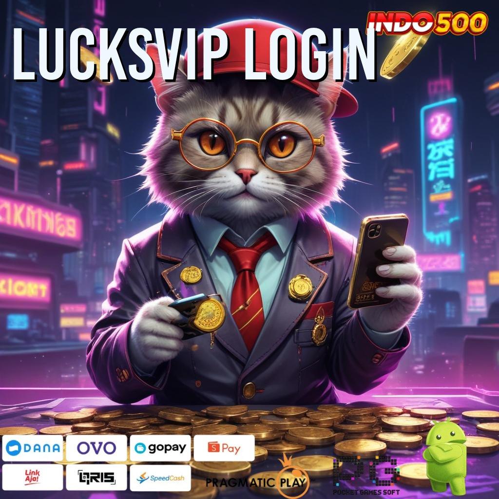 LUCKSVIP LOGIN petunjuk pasti menang instruksi terjamin