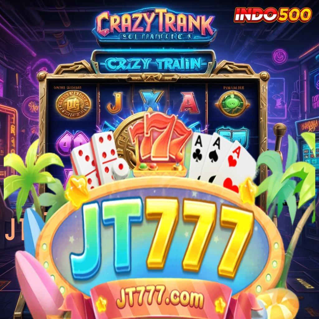 JT777 APK , Rute Cadangan Prosedur Baru Yang Praktis