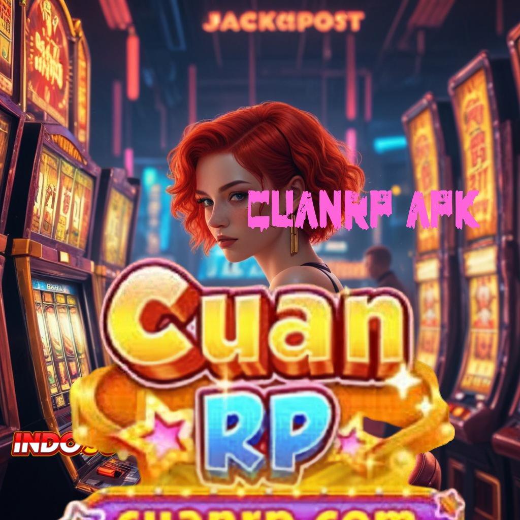 CUANRP APK ⚡ Menguasai Teknik Slot Profit Maksimal Cepat