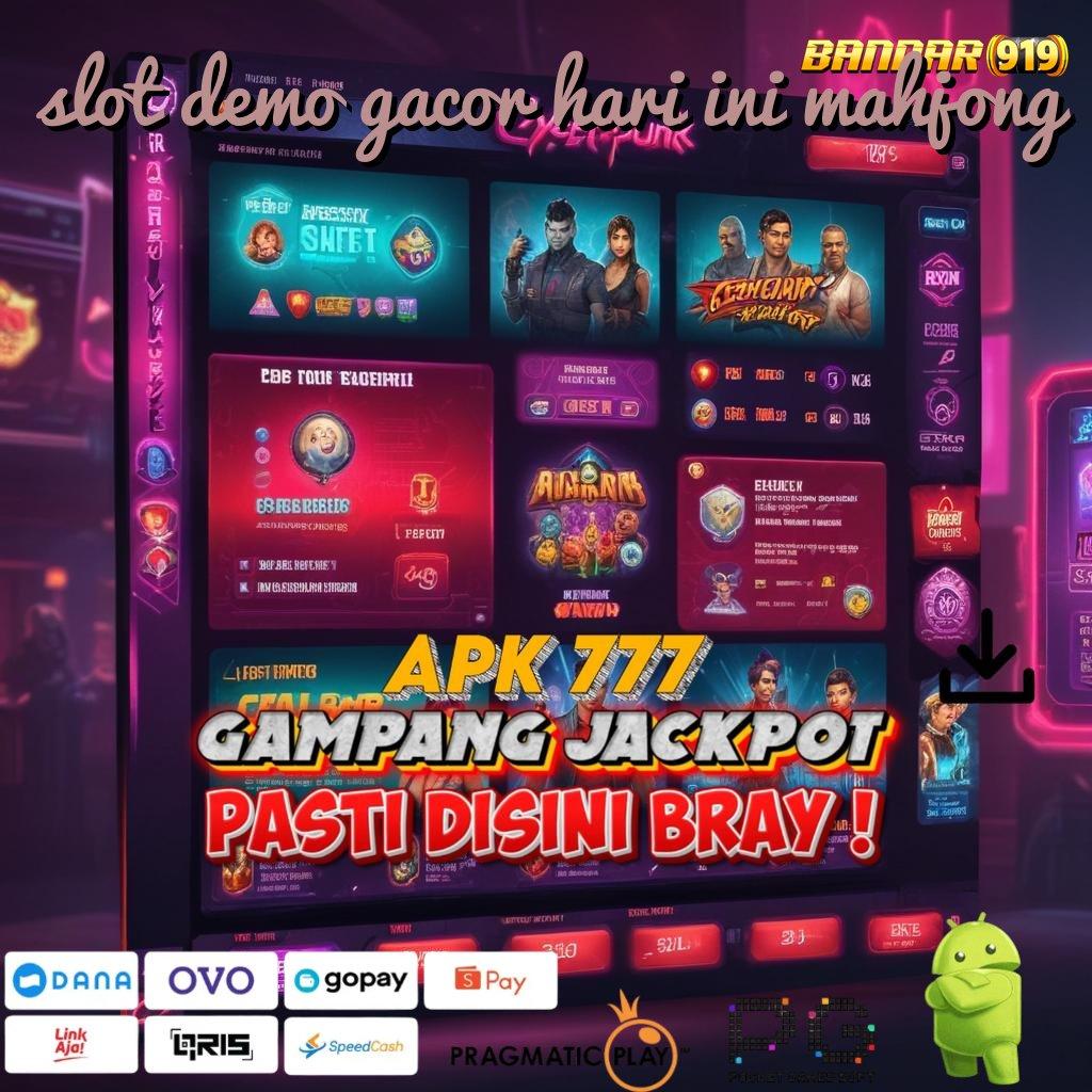 SLOT DEMO GACOR HARI INI MAHJONG : untung instan gak susah! dp bni