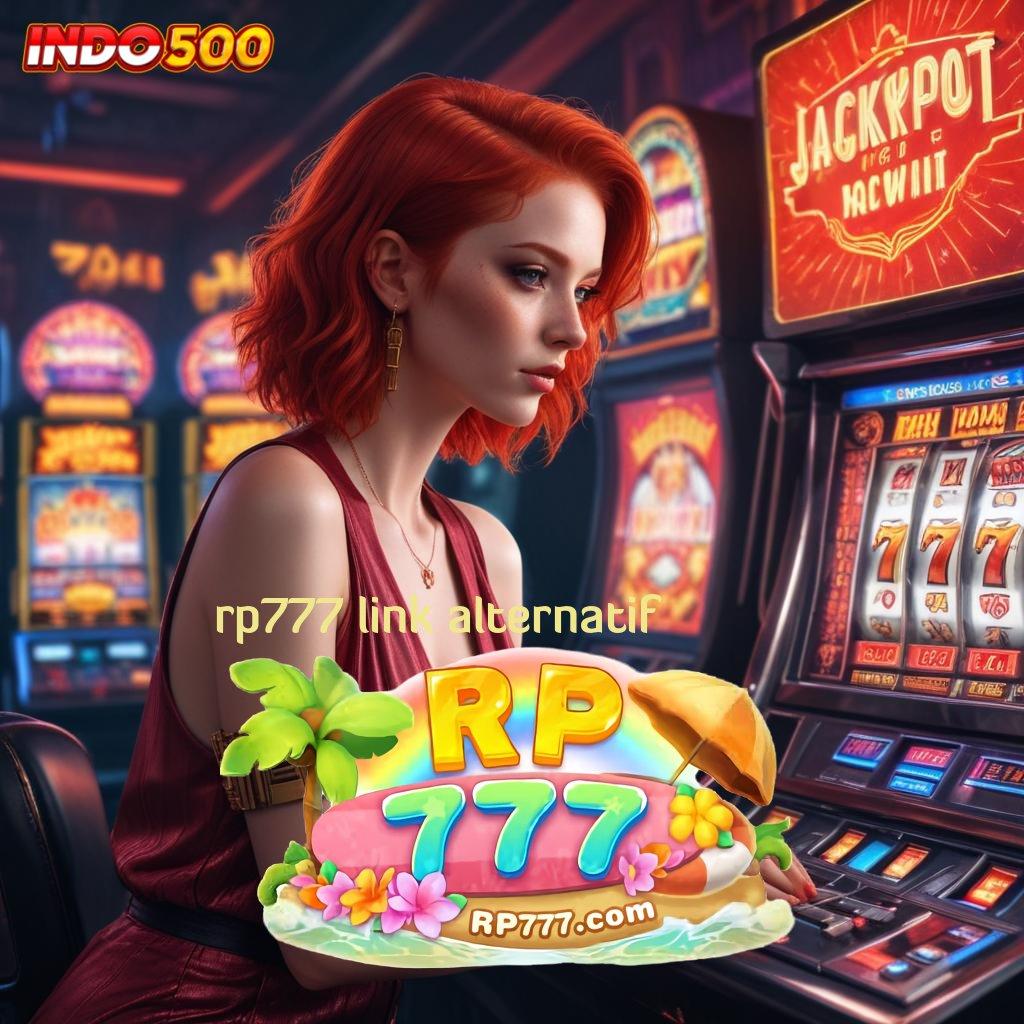 RP777 LINK ALTERNATIF ➜ Spesial Event Game Slot Gratis Tanpa Depo Apk