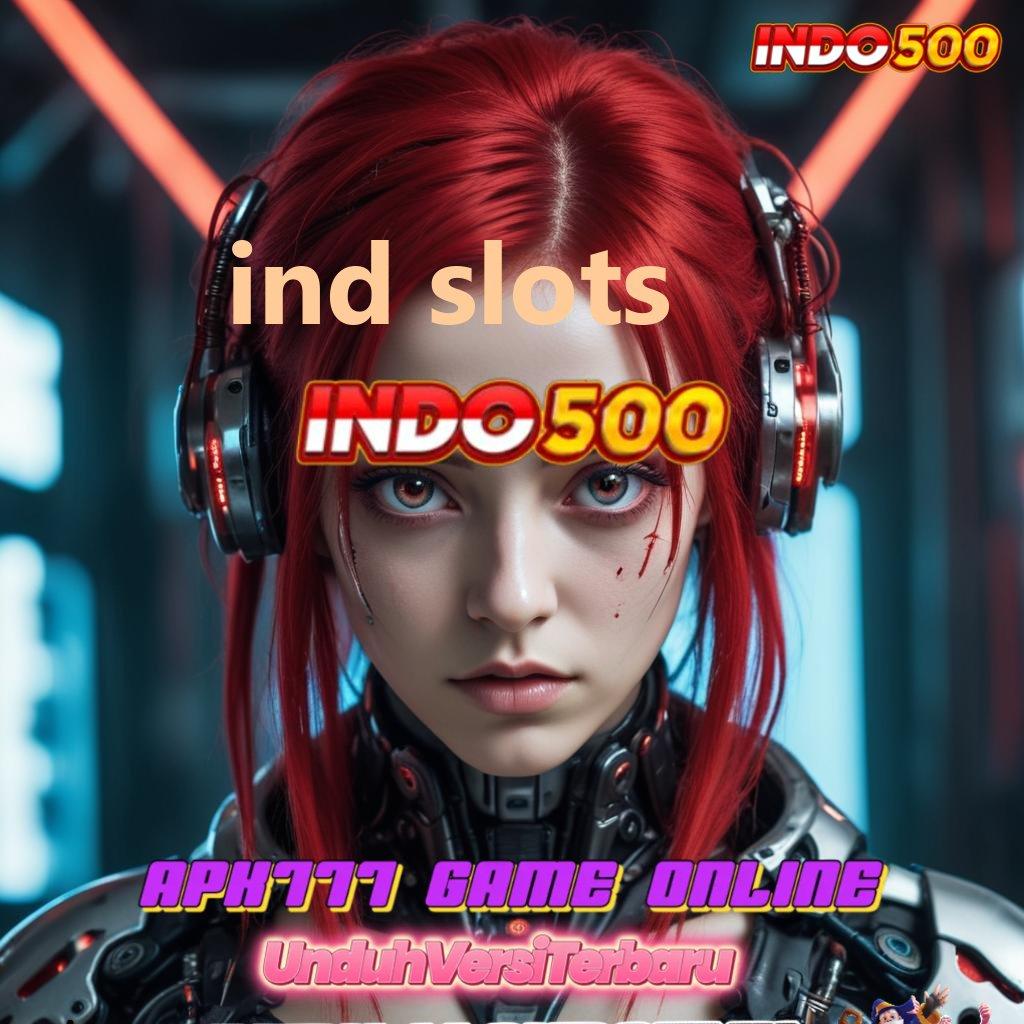 IND SLOTS ⇏ RTP Gacor Untuk Solusi Dalam Slot Optimal