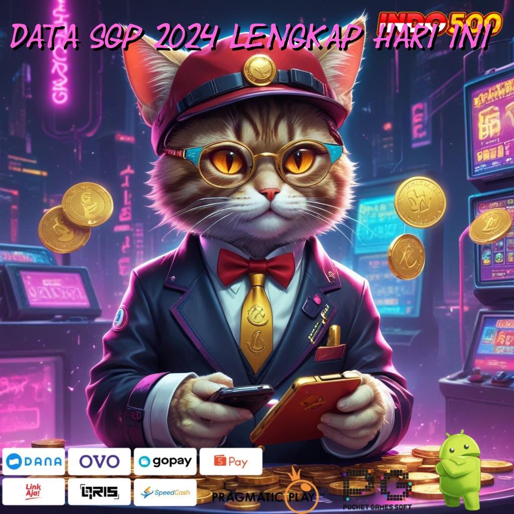 DATA SGP 2024 LENGKAP HARI INI Lindungan Aman Mesin Jackpot Sultan Mutlak