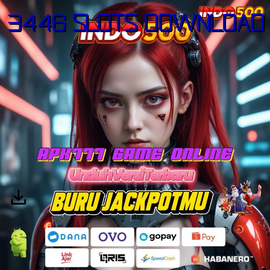 3446 SLOTS DOWNLOAD ⚡ Tanpa Depo Slot Apk Dengan Uang Cepat