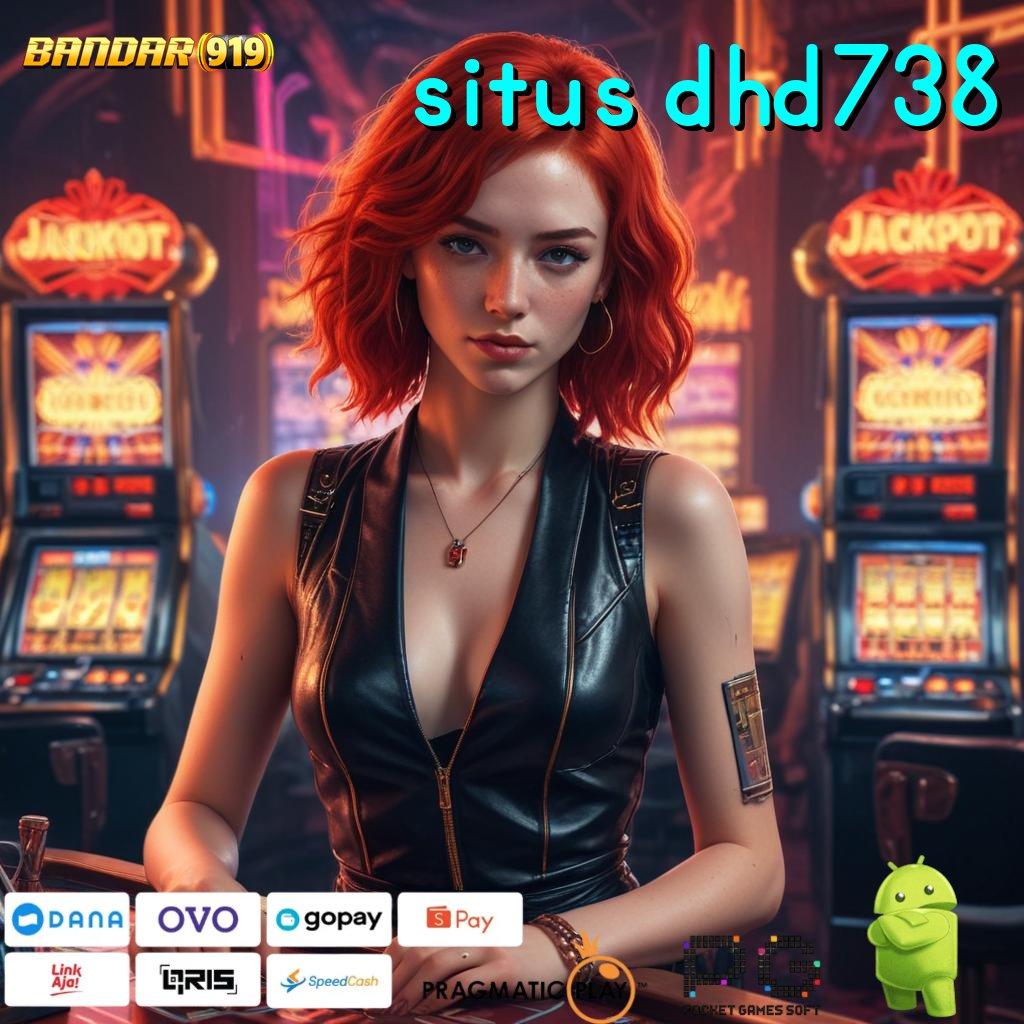 SITUS DHD738 # sosial ambisius slot anti kalah total!