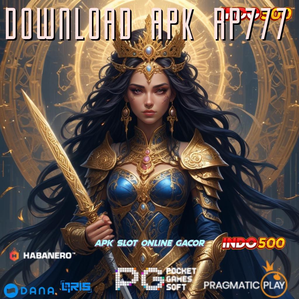 DOWNLOAD APK RP777 : software aman dan cepat