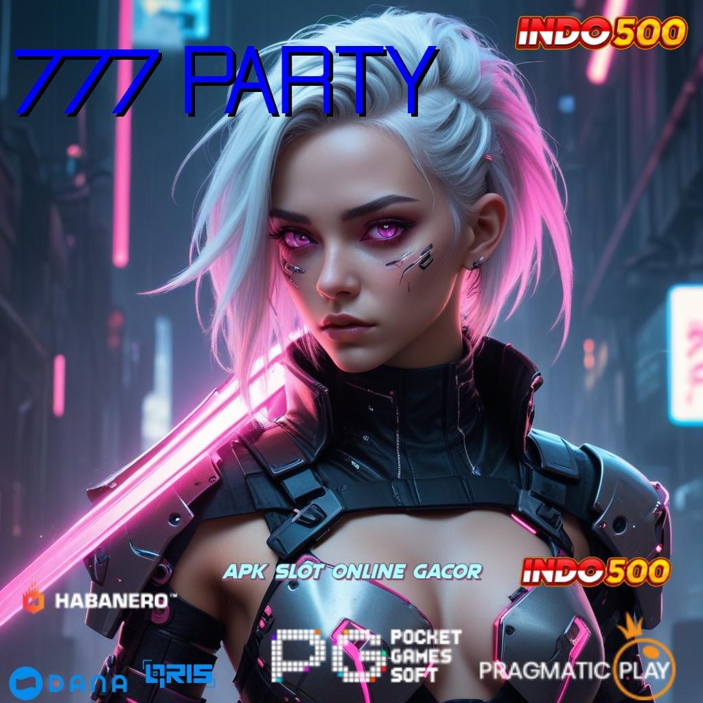 777 PARTY > Pola Kerja Slot Bonus Tiada Lawan Hari Ini