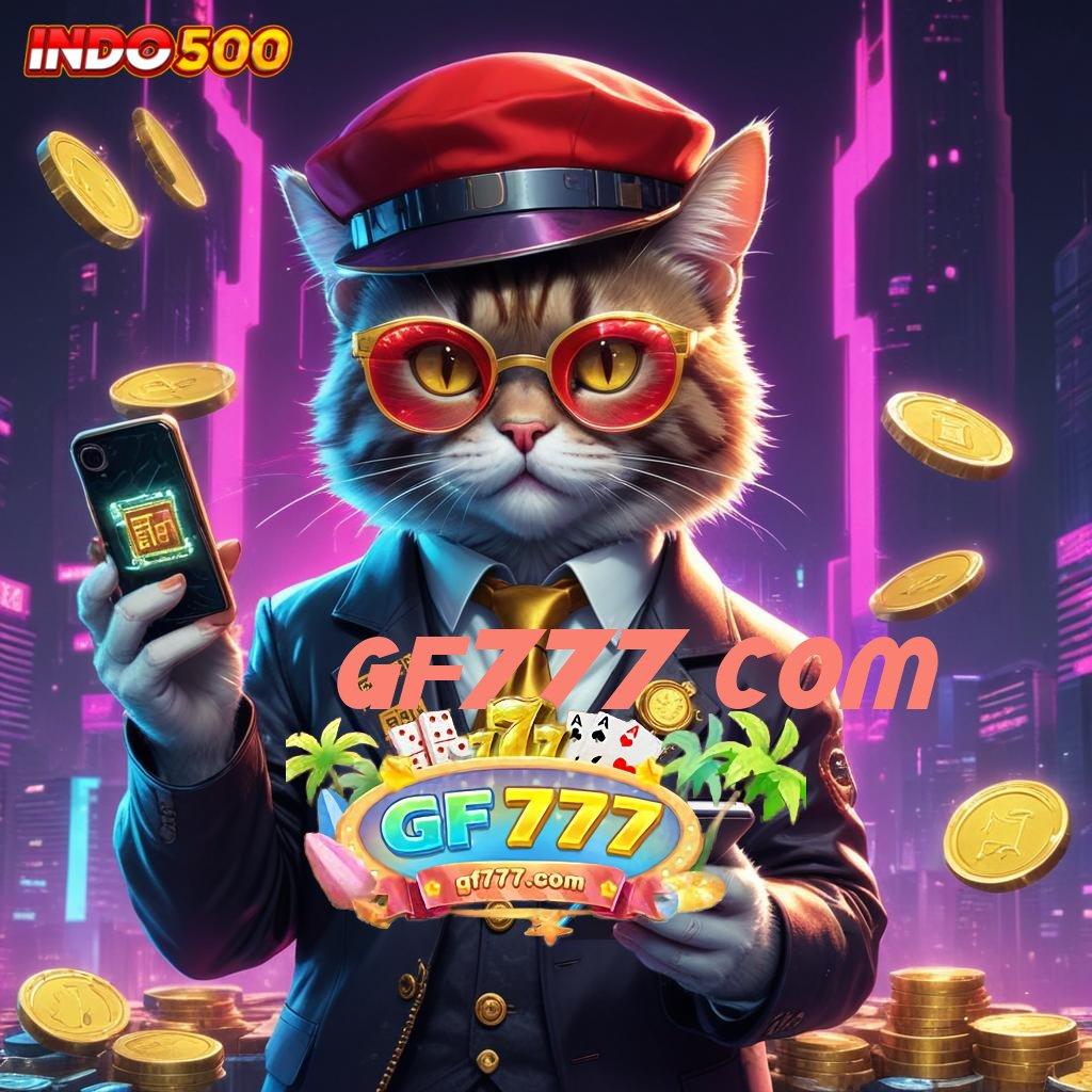 GF777 COM kreatif game rezeki tak pernah berhenti