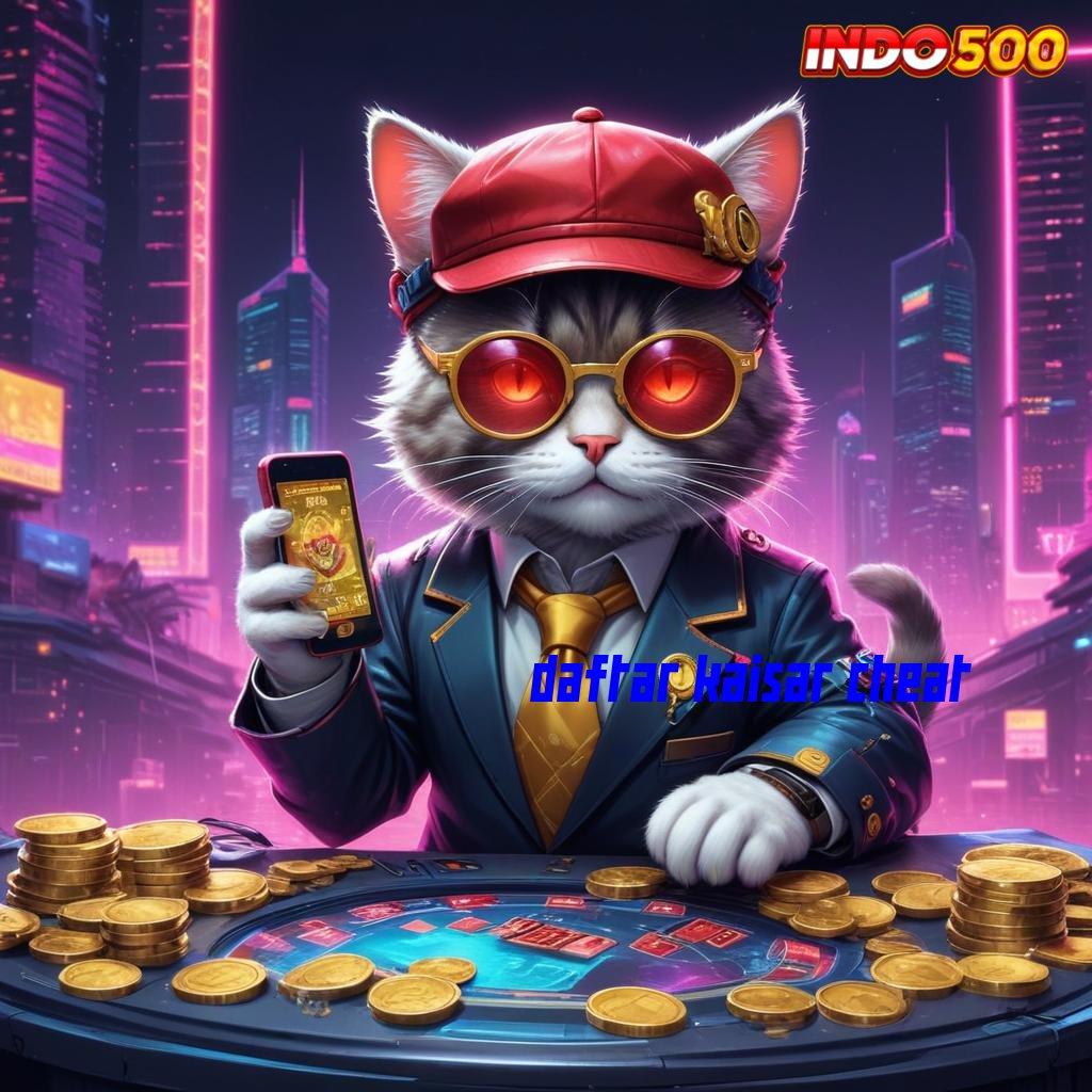 DAFTAR KAISAR CHEAT akses jaringan poin ruang penyimpanan pola