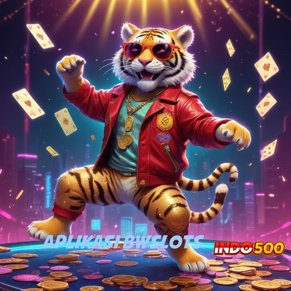 APLIKASI BWSLOTS ➽ Di Gunakan Game Slot Dengan Uang Nyata Android