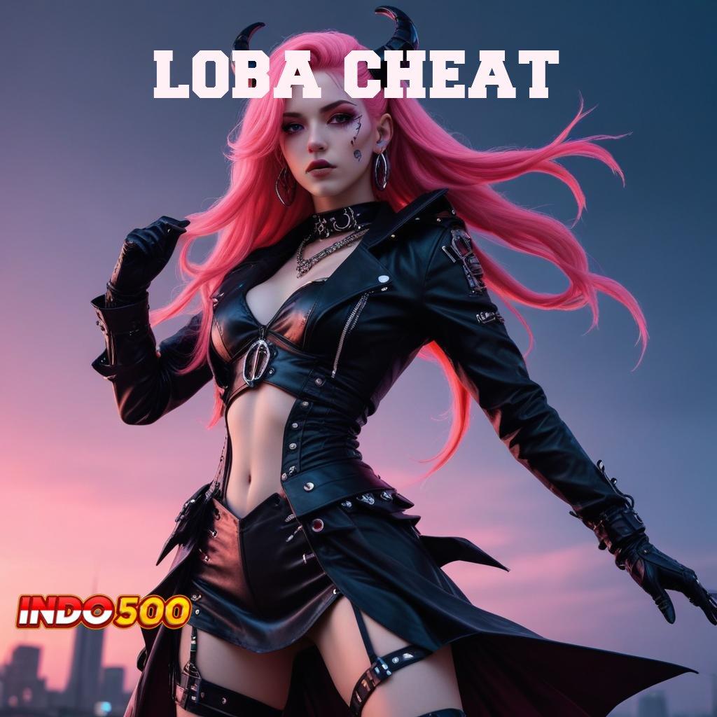 LOBA CHEAT ♒ Berkendara Keberhasilan Jackpot Langsung WD Cepat