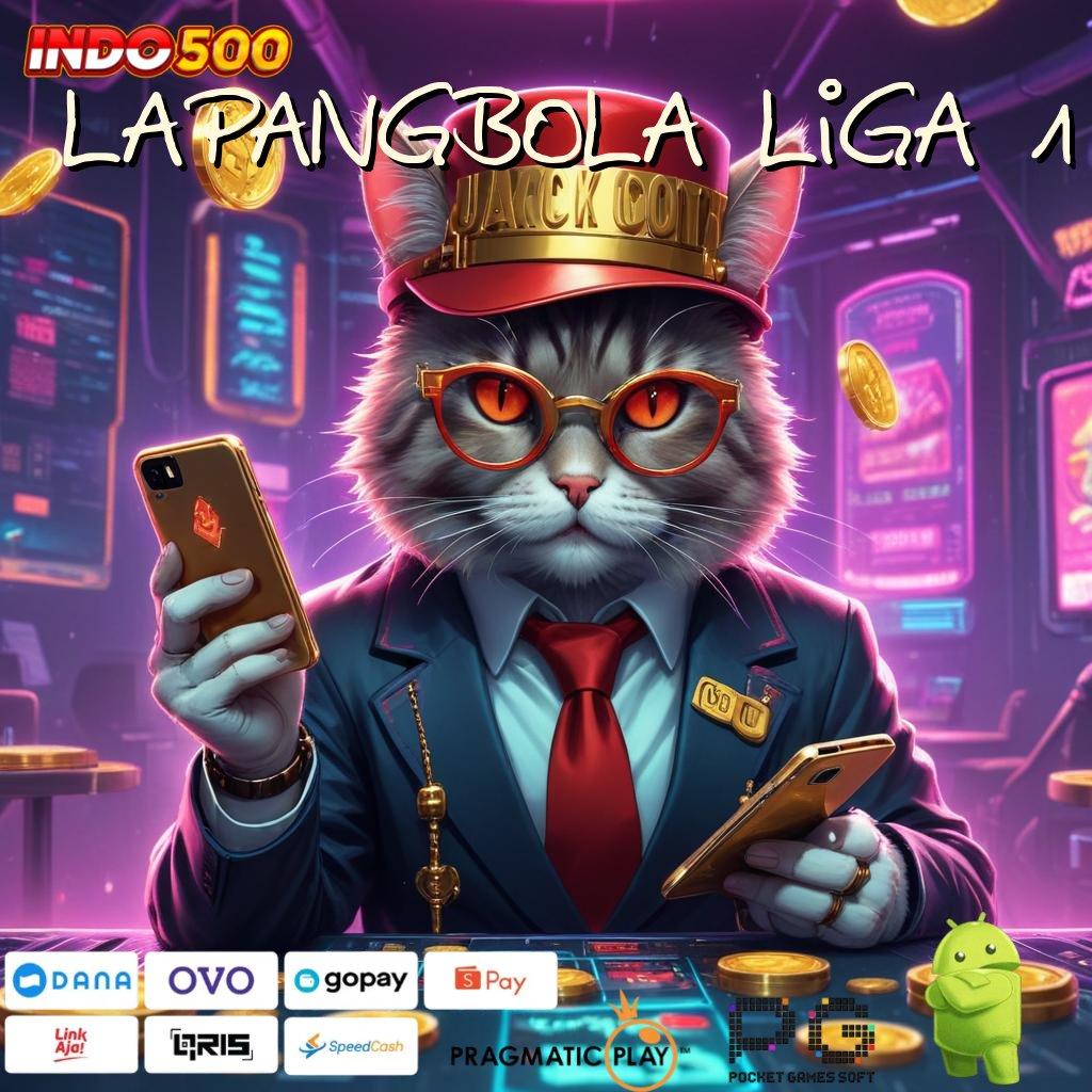 LAPANGBOLA LIGA 1 🔎 situs web ruang pengantar jalan penghubung kecepatan teknologi