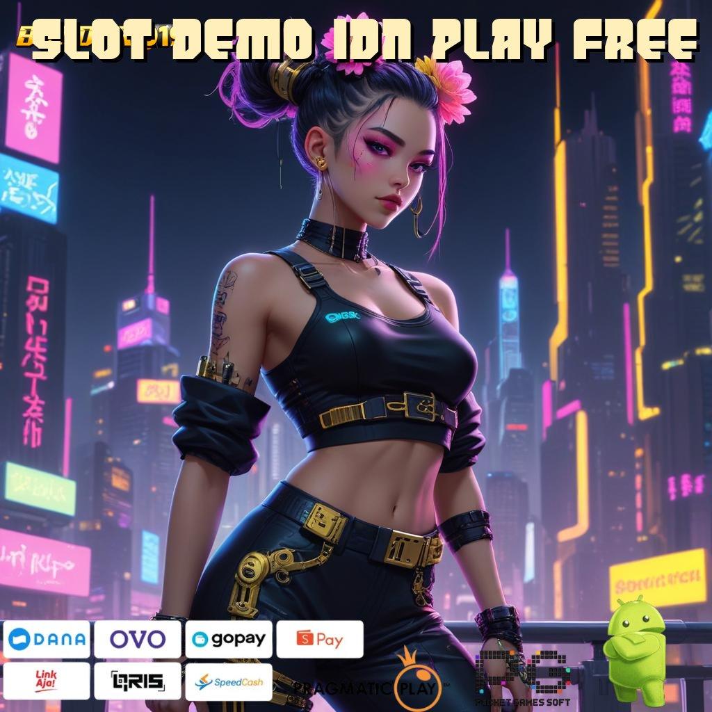 SLOT DEMO IDN PLAY FREE # Dinamis Proses Peluang Baru Eksklusif