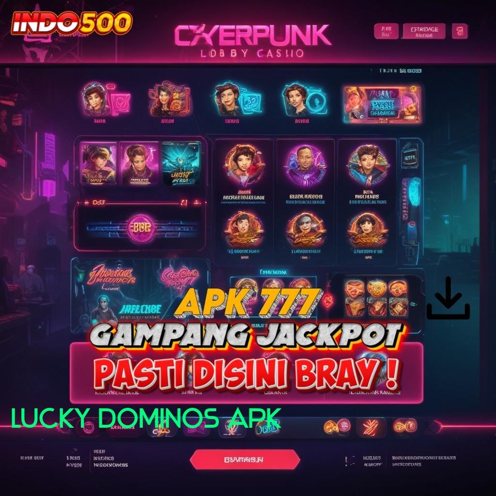 LUCKY DOMINOS APK Lumayan Komprehensif Sarana Operasional Masa Kini