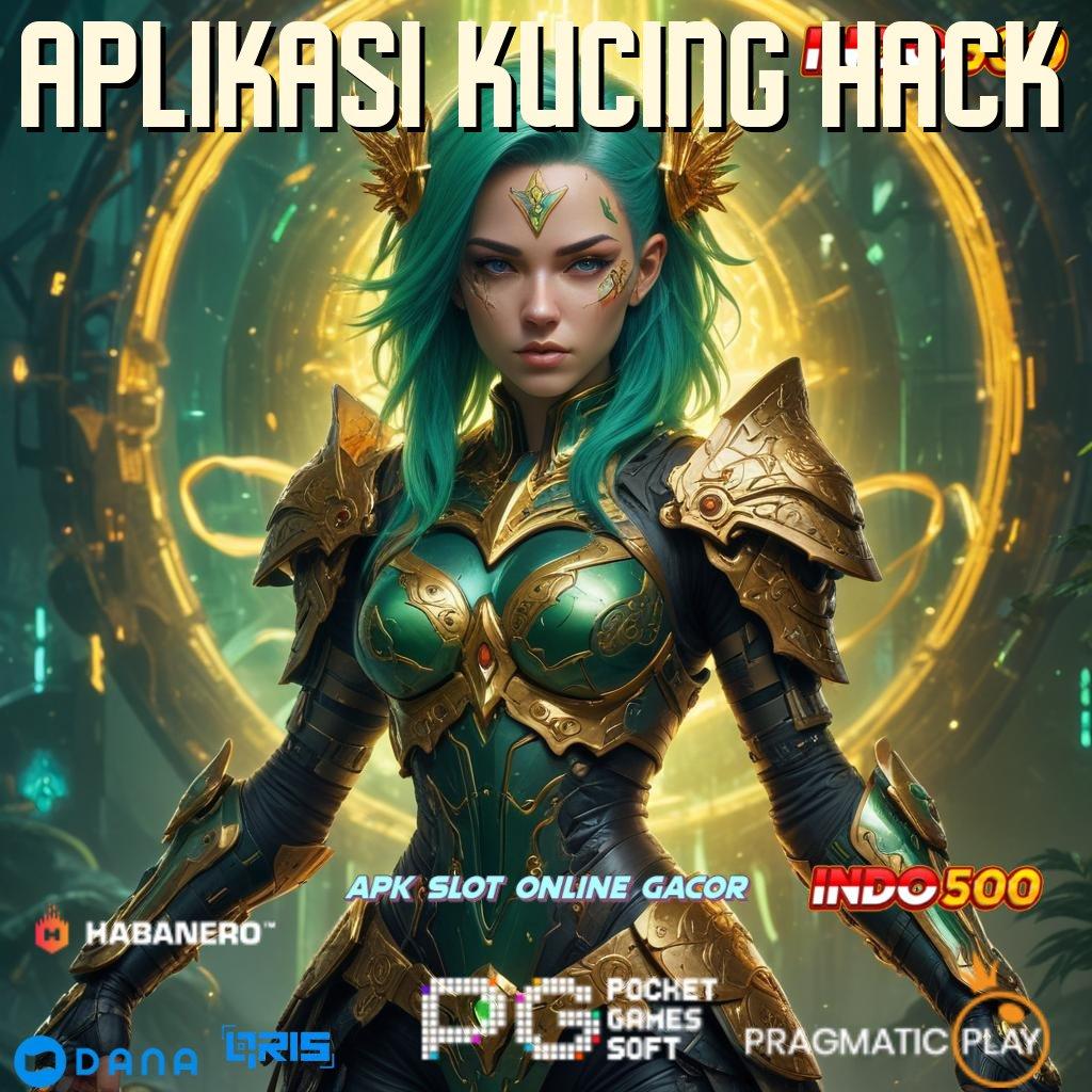 Aplikasi Kucing Hack