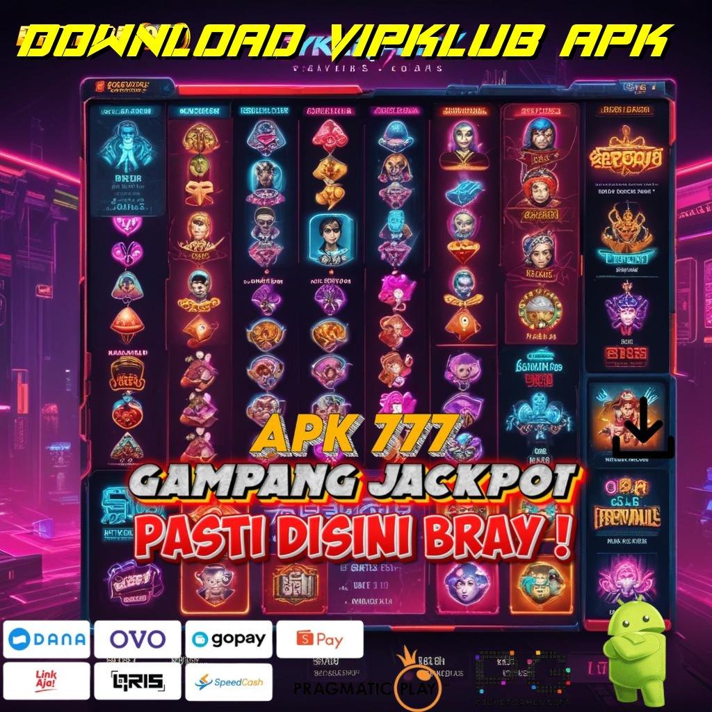 DOWNLOAD VIPKLUB APK , Paling Pertama Deposit Bank Jago Instan