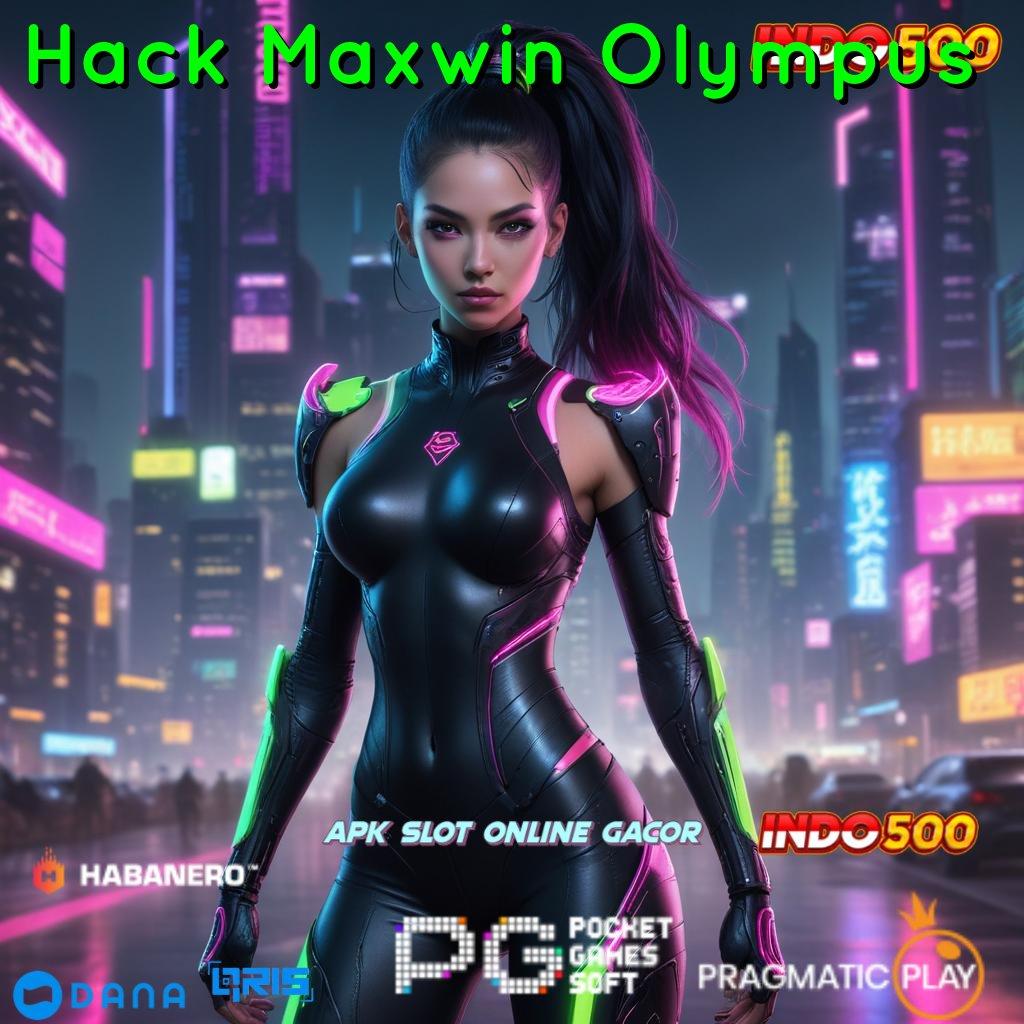 Hack Maxwin Olympus